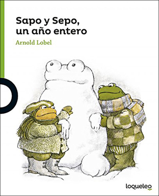 Sapo y Sepo, Un Ano Entero (Frog and Toad All Y... 0606408029 Book Cover