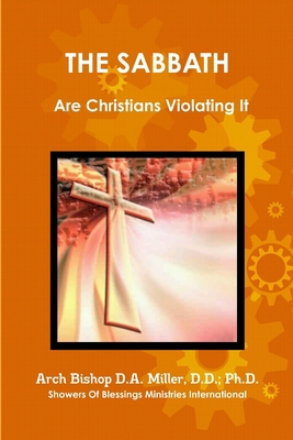 THE SABBATH Are Christians Violating It 1105503011 Book Cover