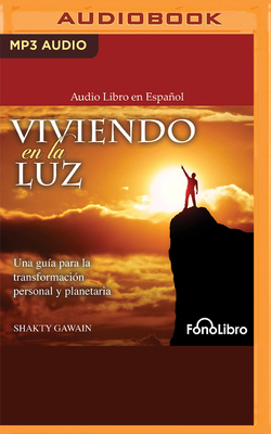 Viviendo En La Luz [Spanish] B0BQ73GWWV Book Cover