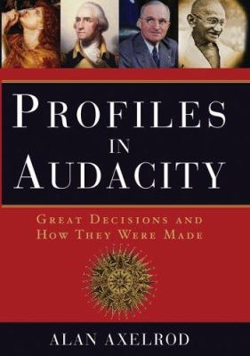 Profiles in Audacity: Great Decisions And How T... 1402732821 Book Cover