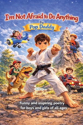I'm Not Afraid to Do Anything B0GV1Z22CT Book Cover