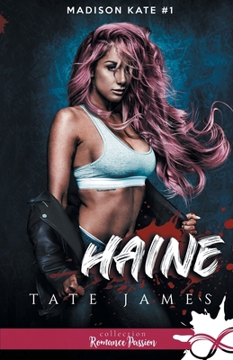 Haine: Madison Kate, T1 [French] B0BKK5TGC9 Book Cover