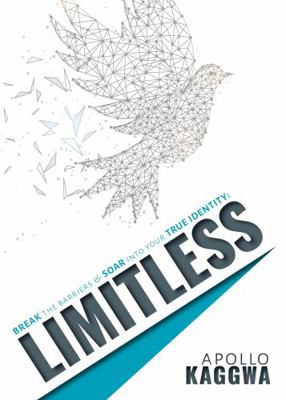 Paperback Limitless : Break the Barriers & Soar into Your True Identity Book