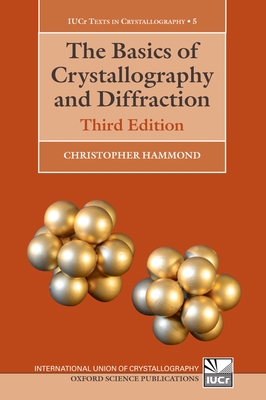 The Basics of Crystallography and Diffraction: ... 0199546452 Book Cover