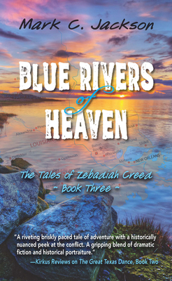 Blue Rivers of Heaven [Large Print] 1432897004 Book Cover