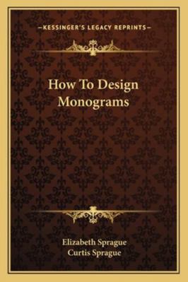 How To Design Monograms 1163162752 Book Cover