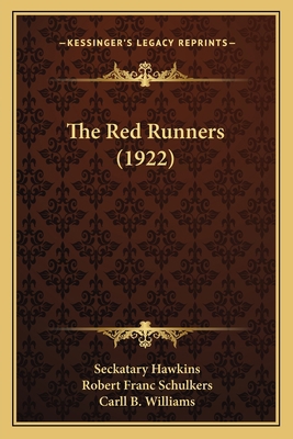 The Red Runners (1922) 1164188771 Book Cover