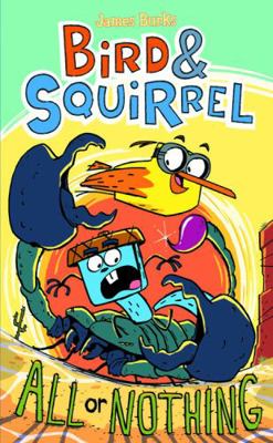 Hardcover Bird and Squirrel All or Nothing Book