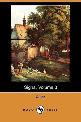 Signa, Volume 3 (Dodo Press) 1406545503 Book Cover