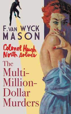 The Multimillion-Dollar Murders 1479441112 Book Cover