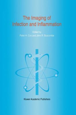 The Imaging of Infection and Inflammation 0792350871 Book Cover