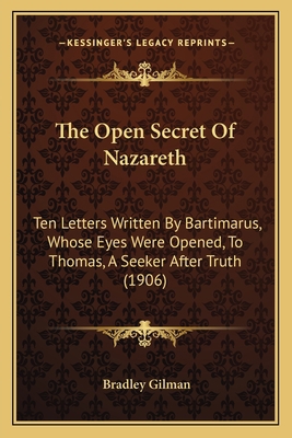 The Open Secret Of Nazareth: Ten Letters Writte... 1165664364 Book Cover