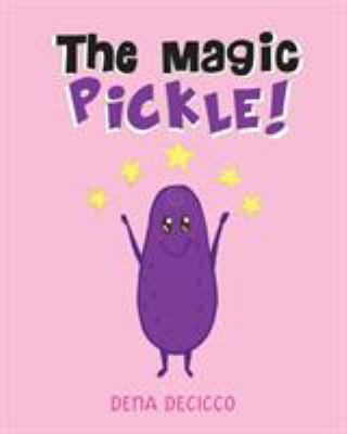 The Magic Pickle 1640275932 Book Cover