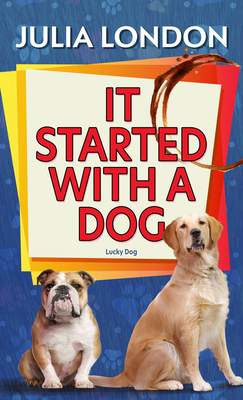 It Started with a Dog [Large Print] 1432895400 Book Cover