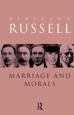 Marriage and Morals 1138148377 Book Cover