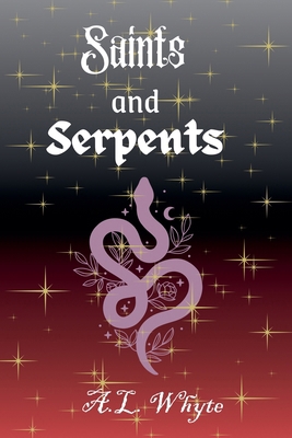 Saints and Serpents B0GQXCZ2BZ Book Cover