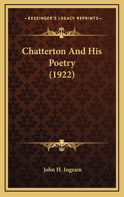 Chatterton and His Poetry (1922) 1164233491 Book Cover