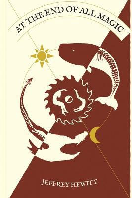 At the End of All Magic 1495963233 Book Cover