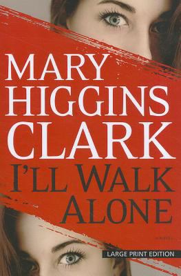 I'll Walk Alone [Large Print] 1594135177 Book Cover