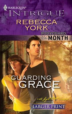 Guarding Grace [Large Print] 0373745362 Book Cover