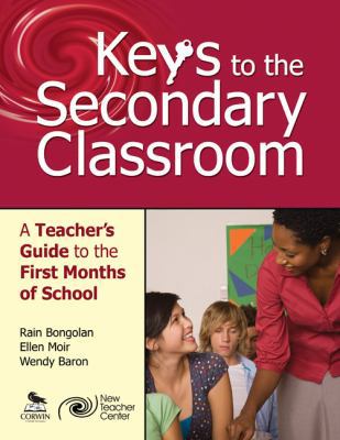 Keys to the Secondary Classroom: A Teacher's Gu... 0761978968 Book Cover