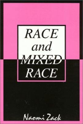Race and Mixed Race 1566390648 Book Cover