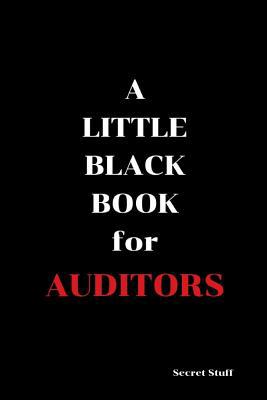 A Little Black Book: For Auditors 1096818965 Book Cover