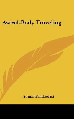 Astral-Body Traveling 1161521550 Book Cover