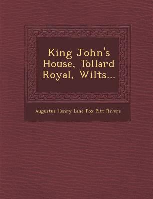 King John's House, Tollard Royal, Wilts... 1249979552 Book Cover