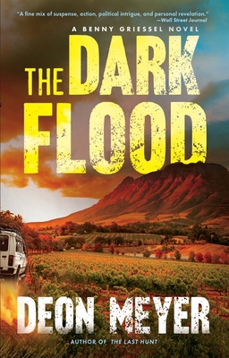 The Dark Flood: A Benny Griessel Novel 0802159605 Book Cover