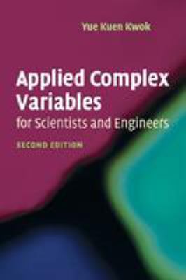 Applied Complex Variables for Scientists and En... 0521701384 Book Cover