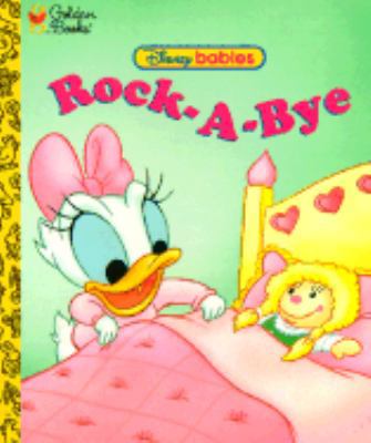Rock-A-Bye: A Golden Board Book 0307060845 Book Cover