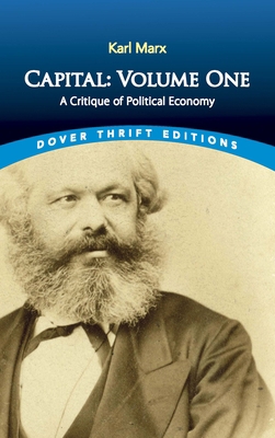 Capital: Volume One: A Critique of Political Ec... 0486832392 Book Cover