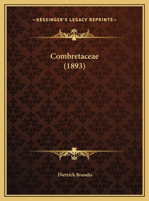 Combretaceae (1893) [German] 1169485669 Book Cover