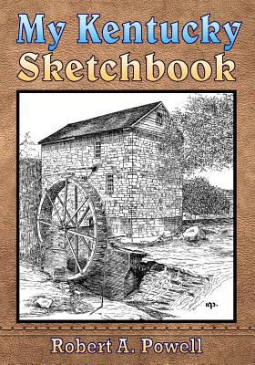 My Kentucky Sketchbook 1508770719 Book Cover