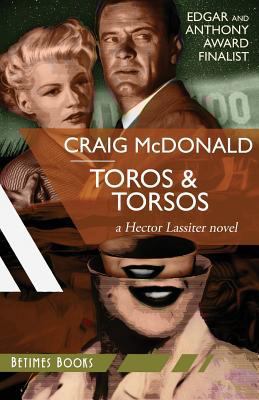 Toros & Torsos: A Hector Lassiter novel 0992967406 Book Cover