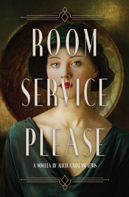 Room Service Please 1737521938 Book Cover