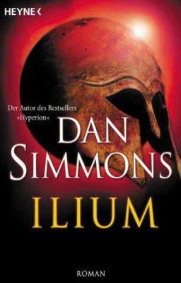 Ilium [German] 3453878981 Book Cover