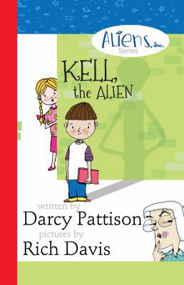 Kell, the Alien: Aliens, Inc. Chapter Book Series 1629440213 Book Cover