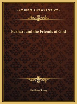 Eckhart and the Friends of God 1169660525 Book Cover