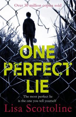 One Perfect Lie 1472243056 Book Cover