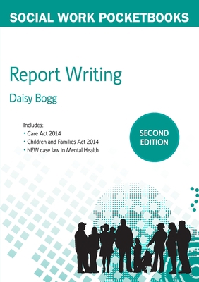Report Writing for Social Workers, 2nd Edition 0335261809 Book Cover