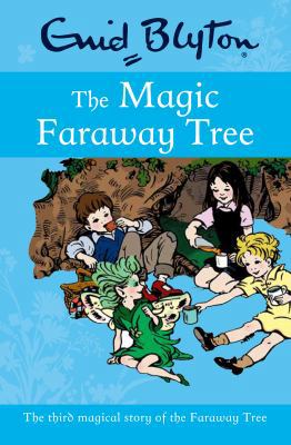 The Magic Faraway Tree 0603569129 Book Cover