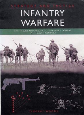 Strategy and Tactics Infantry Warfare 0760314012 Book Cover