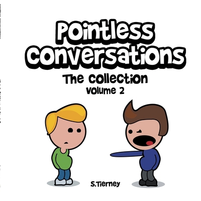 Pointless Conversations: The Collection - Volum... 1789820391 Book Cover