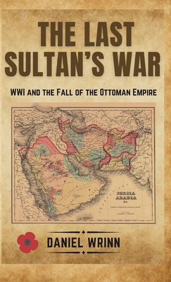 The Last Sultan's War B0GDS1FMPZ Book Cover