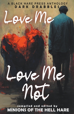 Love Me, Love Me Not B0C6G9HYFW Book Cover