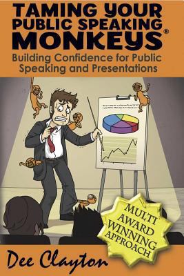 Taming Your Public Speaking Monkeys 1908372273 Book Cover