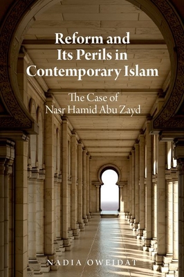 Reform and Its Perils in Contemporary Islam: Th... 0197744095 Book Cover