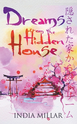 Dreams From The Hidden House: A Haiku Collection B09XX61ZST Book Cover